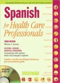 Spanish for Health Care Professionals With Three Audio CDs