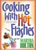 Cooking with Hot Flashes: And Other Ways to Make Middle Age Profitable