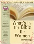 What's in the Bible for Women: Life's Choices, God's Answers