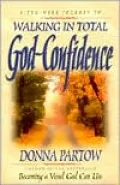 Walking in Total God-Confidence