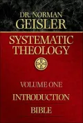 Systematic Theology, vol. 1: Introduction/Bible