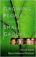 Growing People Through Small Groups