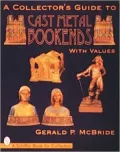 Collector's Guide to Cast Metal Bookends