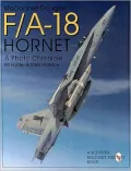 McDonnell-Douglas F/A-18 Hornet: A Photo Chronicle