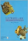 Luftwaffe vs. RAF: Flying Equipment of the Air War, 1939-45