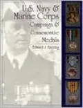 U. S. Navy and Marine Corps Campaign and Commemorative Medals