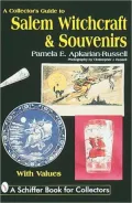 A Collector's Guide to Salem Witchcraft and Souvenirs: With Values