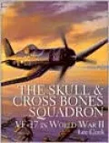 Skull and Cross Bones Squadron: VF-17 in World War II