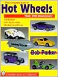 The Complete and Unauthorized Book of Hot Wheels