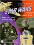 Collecting Star Wars Toys, 1977-1997: An Unauthorized Practical Guide