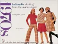 Mid 1970's: Fashionable Clothing from the Sears Catalogs with Price Guide