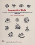 Encyclopedia of American, English, and European Earthenware, Ironstone, Stoneware, 1780-1980: Makers, Marks, and Patterns in Blue and White, Historic Blue, Flow Blue, Mulberry, Romantic Transferware, Tea Leaf, and White Ironstone
