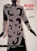 Beads in Fashion: 1900-2000