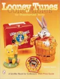 Looney Tunes Collectibles: Unauthorized Guide