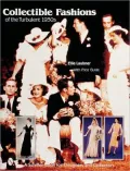 Collectible Fashions of the Turbulent 1930's