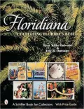 Floridiana: Collecting Florida's Best
