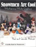 Snowmen Are Cool: Woodcarving Winter Creations