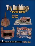 Toy Buildings, 1880-1980