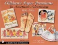 Children's Paper Premiums in American Advertising : 1890-1990s