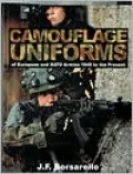 Camouflage Uniforms of European and Nato Armies: 1945 to the Present