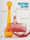 Blenko Glass: 1962-1971 Catalogs