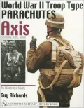 World War II Troop Type Parachutes AXIS: An Illustrated Study