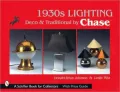 1930s Lighting: Deco and Traditional by Chase