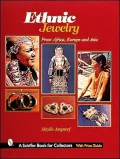 Ethnic Jewelry : From Africa, Europe and Asia