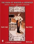 Book of Wagner and Griswold: Martin, Lodge, Vollrath, Excelsior