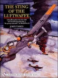 Sting of the Luftwaffe: Schnellkampfgeschwader 210 and Zerstorergeschwader 1 Wespengeschwader in World War II