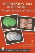 Depression Era Dimestore: Kitchen, Home and Garden