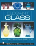 Elegant Glass: Early, Depression, and Beyond