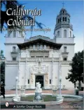 California Colonial: The Spanish and Rancho Revival Styles