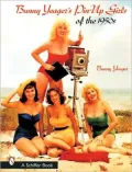 Bunny Yeagers Pin-up Girls of the 1950s