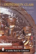 Depression Glass, Collections and Reflections: A Guide with Values