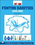 Fenton Rarities, 1940-1985