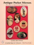 The Pocket Mirror in America: Pictorial and Advertising Miniatures