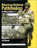 American Airborne Pathfinders in World War II