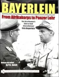 Bayerlein: The Life of Rommel's Chief-of-Staff Generalleutnant Fritz Bayerlein: From Afrikakorps to Panzer Lehr