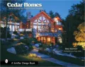 Cedar Homes: Ideas for Log and Timber Frame Designs