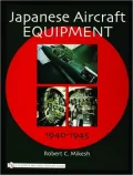 Japanese Aircraft Equipment: 1940-1945