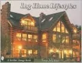 Log Home Lifestyles