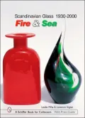 Scandinavian Glass, 1930-2000: Fire and Sea