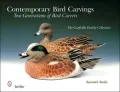 Contemporary Bird Carvings: Two Generations of Bird Carvers: The Garfinkle Family Collection: An Exhibition Dedicated to the Brunet Family at the Ward Museum of Wildfowl Art, Salisbury University, Salisbury, Maryland February 28-June 25, 2006