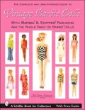 Vintage Barbie Dolls and Fashions: With Barbie and Skipper Fashions and the Whole Family of Barbie Dolls®