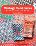Vintage Feed Sacks: Fabric from the Farm