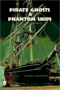 Pirate Ghosts and Phantom Ships: Haunts of New England's Shorelines