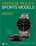 Vintage Rolex® Sports Models: A Complete Visual Reference and Unauthorized History