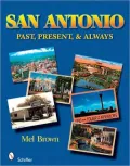San Antonio: Past, Present, and Always