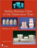 McKee Kitchen Glass of the Depression Years